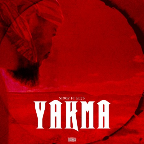 YAKMA ft. Elys | Boomplay Music
