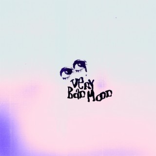 very bad mood lyrics | Boomplay Music