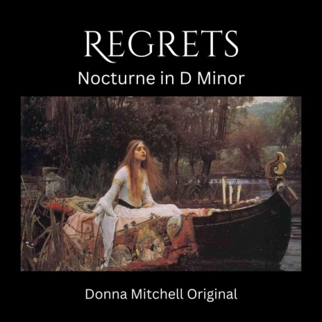 Regrets Nocturne in D Minor | Boomplay Music