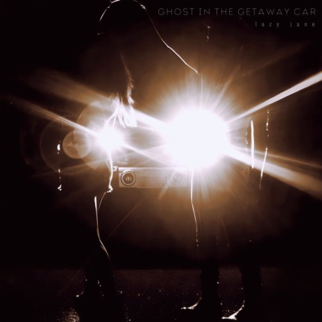 Ghost in the Getaway Car | Boomplay Music
