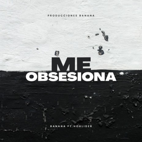 Me obsesiona ft. HoHlider | Boomplay Music