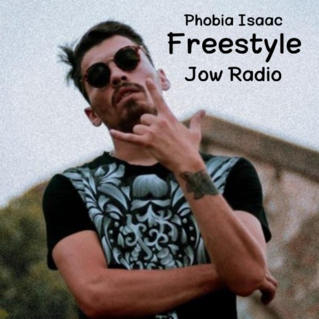 Phobia Isaac - Freestyle