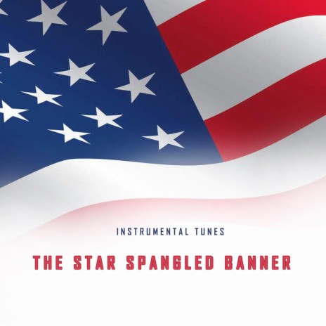 The Star Spangled Banner (Music Box Version) | Boomplay Music