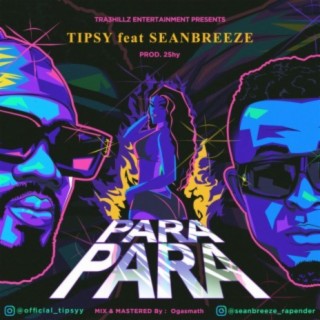 Para Para ft. Seanbreeze lyrics | Boomplay Music
