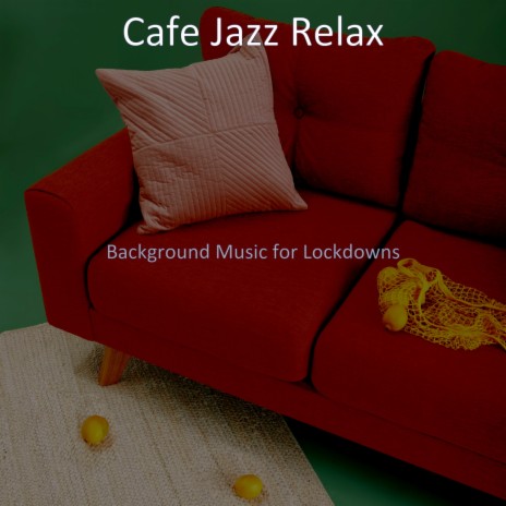 Sumptuous Jazz-hop - Vibe for Working from Home