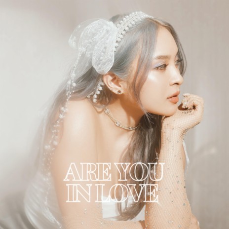 Are You in Love | Boomplay Music