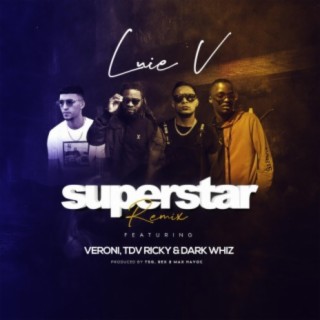 Superstar (Remix) ft. Veroni, TDV & Dark Whiz lyrics | Boomplay Music