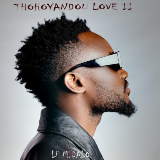 Thohoyandou Love II