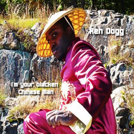 I'm Your Blacken Chinese Man | Boomplay Music