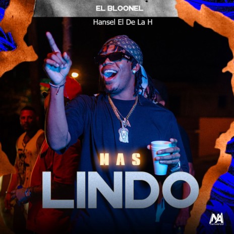 Mas Lindo ft. Hansel El De La H | Boomplay Music