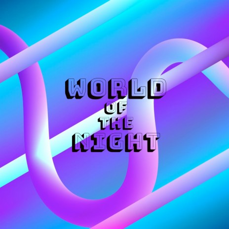 World of the Night ft. Avidetta | Boomplay Music