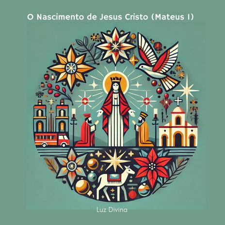 O Nascimento de Jesus Cristo (Mateus 1)