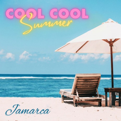 Cool, Cool Summer | Boomplay Music