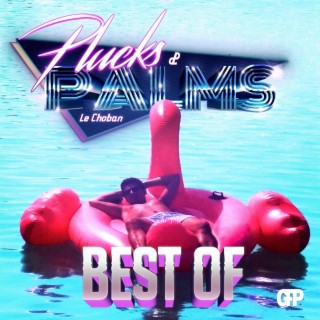 Plucks & Palms (Remastered)