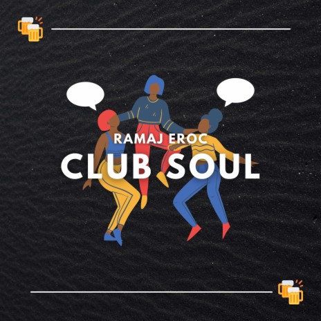 Club Soul | Boomplay Music