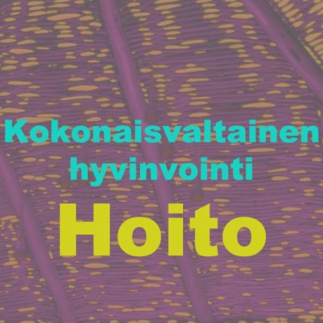 Kokonaisvaltainen hyvinvointi | Boomplay Music