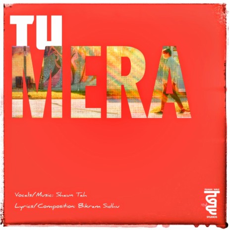 Tu Mera | Boomplay Music