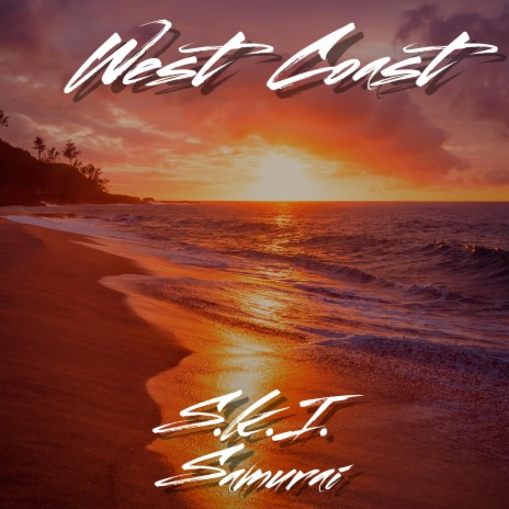 West Coast ft. Samurai | Boomplay Music