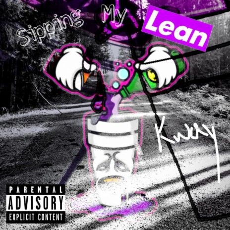Sippin my lean ft. SMG Spuddy, ThatKidBlynda & Jway | Boomplay Music