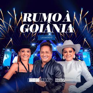 Rumo à Goiânia (Ao Vivo em Goiânia) ft. Leonardo lyrics | Boomplay Music