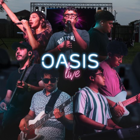 Oasis (Live) | Boomplay Music