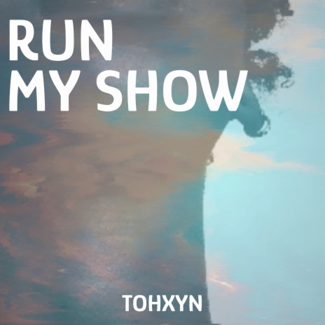 Run My Show | Boomplay Music