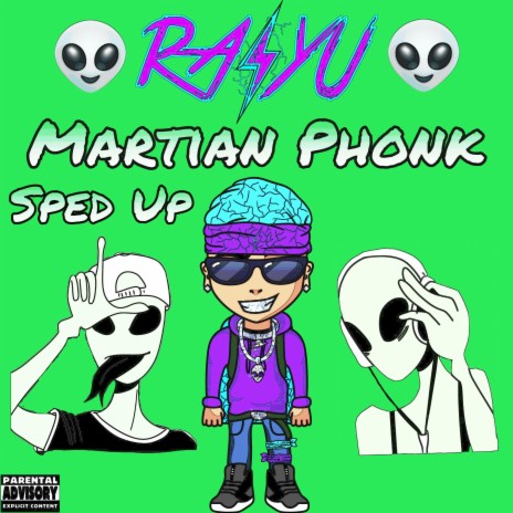 Martian Phonk (Sped Up Version) ft. Raiyu | Boomplay Music