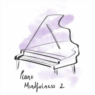 Piano Mindfulness 2