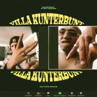 Villa Kunterbunt ft. Slowmoe, Yung Obama & NoTypeBeats lyrics | Boomplay Music