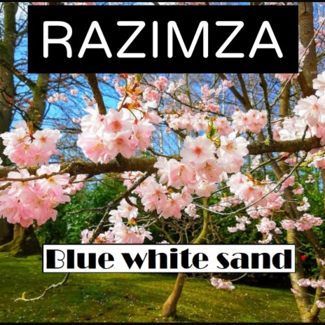 Blue white sand | Boomplay Music