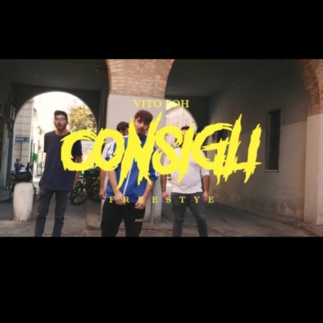Consigli Freestyle | Boomplay Music