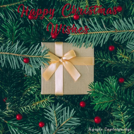 Happy Christmas Wishes | Boomplay Music