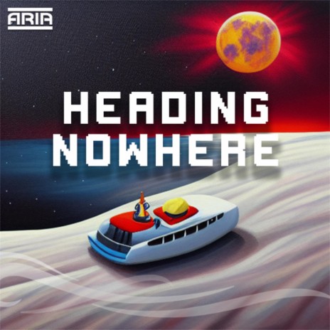 Heading Nowhere | Boomplay Music