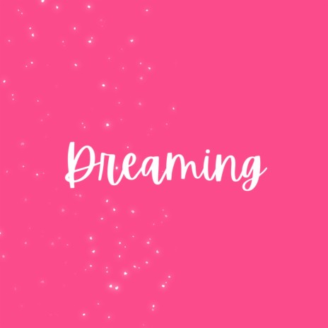 Dreaming (Instrumental) | Boomplay Music