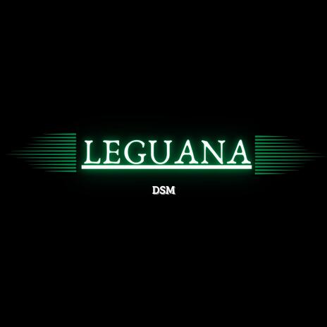 Leguana | Boomplay Music