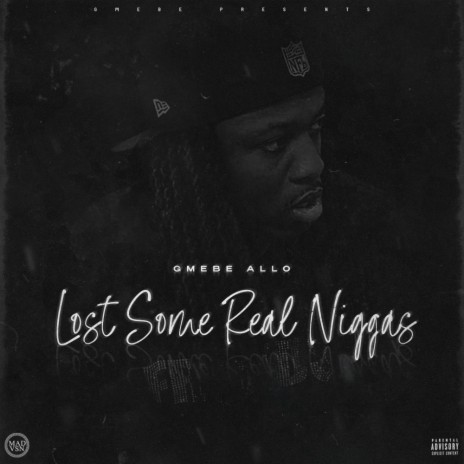 lost some real niggas | Boomplay Music