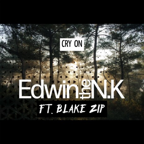 Cry On ft. Blake Zip