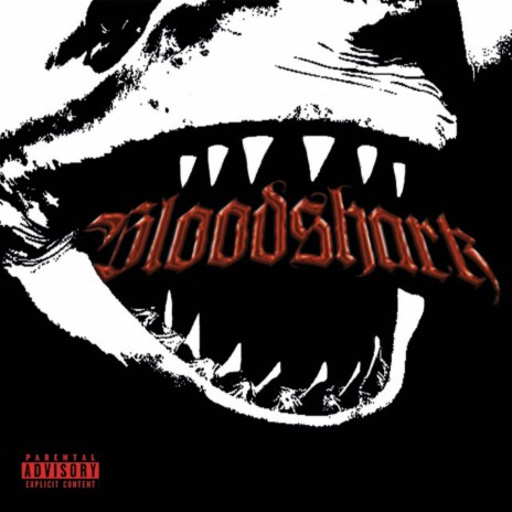 Bloodshark ft. Sam | Boomplay Music