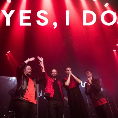 Yes, I Do | Boomplay Music