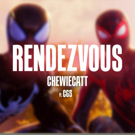 Rendezvous ft. CG5