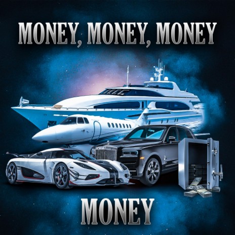 Money, Money, Money, Money | Boomplay Music