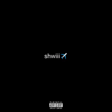shwiii | Boomplay Music