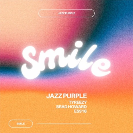 Smile ft. Tyreezy, Brad Howard & ESS16 | Boomplay Music