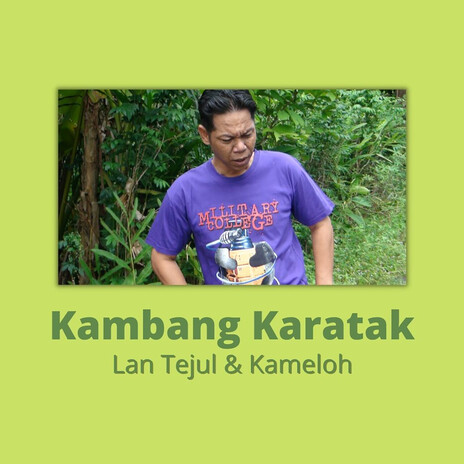 Kambang Karatak ft. Kameloh | Boomplay Music