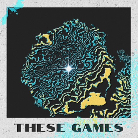 These Games | Boomplay Music