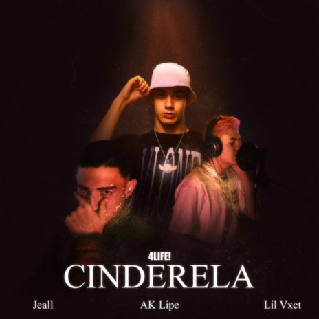 Cinderela ft. Vict44, Aklipe44 & Jeall | Boomplay Music