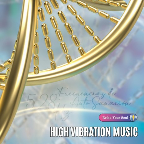 FRECUENCIA PARA ACTIVAR EL ADN | Cambios De Vibración / Mutación Del ADN | Boomplay Music