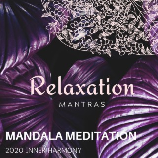 Mandala Meditation - 2020 Inner Harmony