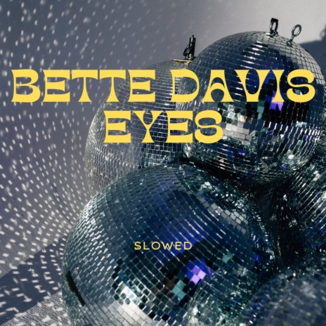 Bette Davis Eyes (Slowed Remix) ft. Xanndyr & The Infield Boys