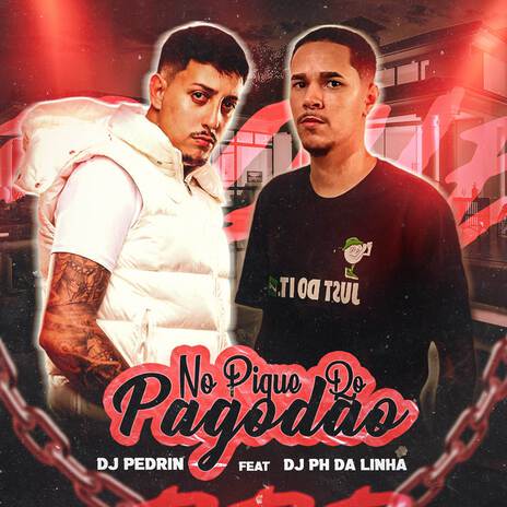 NO PIQUE DO PAGODÃO ft. DJ PH DA LINHA | Boomplay Music